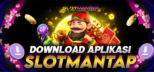 DOWNLOAD APLIKASI SLOTMANTAP